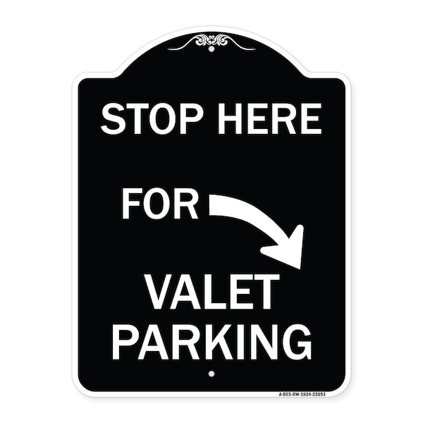Stop Here for Valet Parking Right Arrow Heavy-Gauge Aluminum Sign, 24" x 18", BW-1824-22853